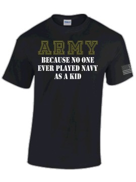 ARMY NO ONE PLAYED NAVY W/Flag US made