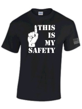 This Is My Safety (US made)